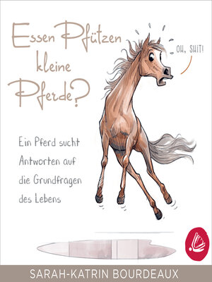 cover image of Essen Pfützen kleine Pferde?